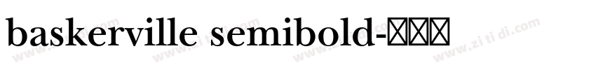 baskerville semibold字体转换